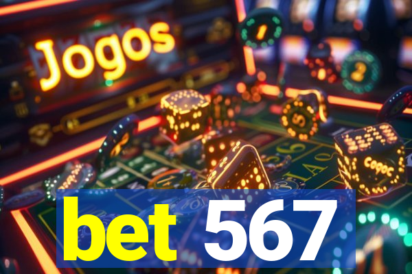 bet 567